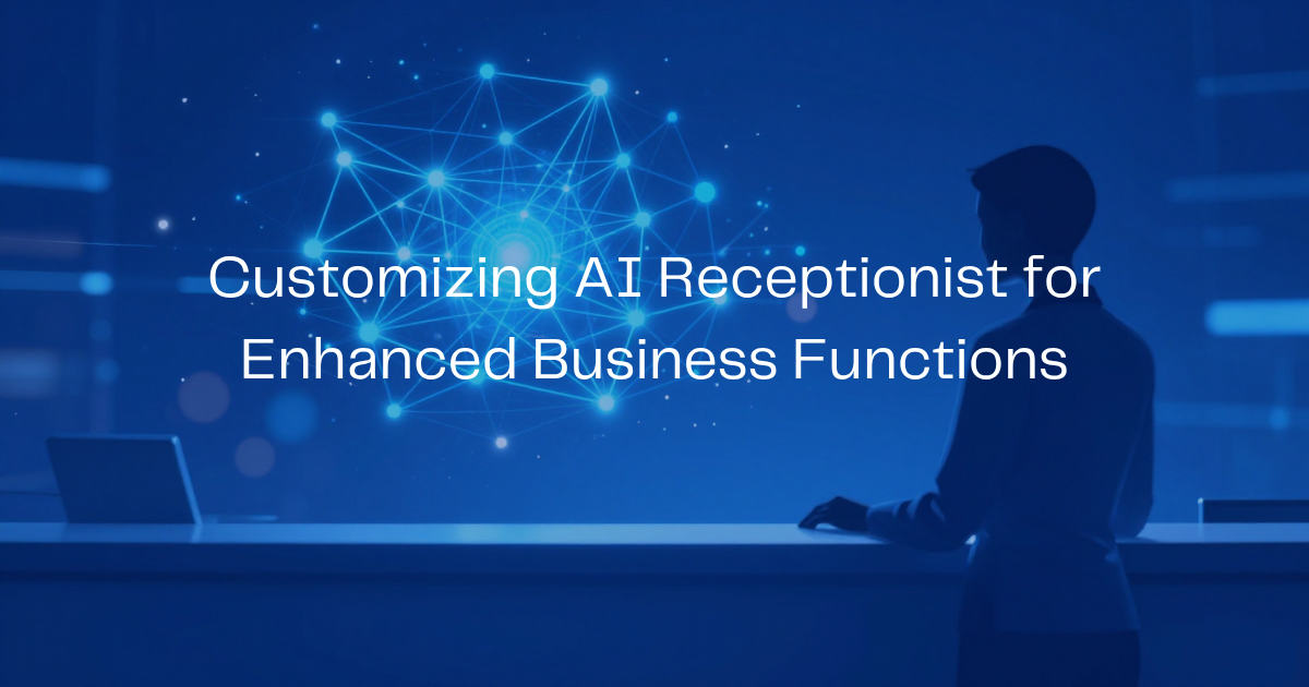 Customizing AI Receptionist